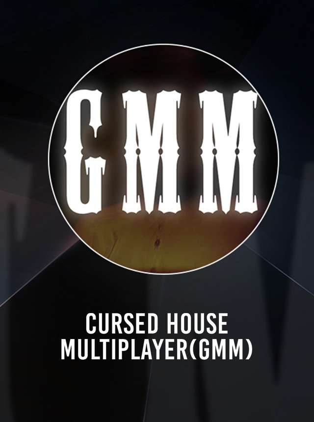 Cursed House Multiplayer (GMM) 